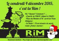 Rim De Noel : Vendredi 4 Decembre. Le vendredi 4 décembre 2015 à Montpellier. Herault.  20H30